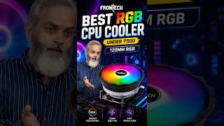 ₹500 में RGB CPU Cooler 😱 Frontech 120mm Cooler Review  Worth It!
