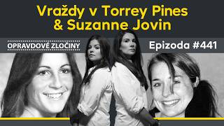 #441 - Vraždy v Torrey Pines & Suzanne Jovin