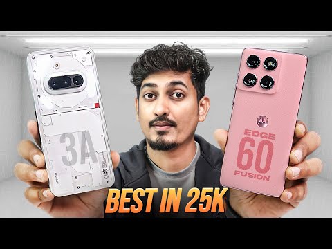 Best Smartphone Under 25k? ⚡ moto edge 60 fusion vs Nothing Phone 3A | Full Detailed Comparison! 🔥