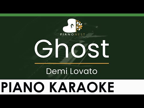 Demi Lovato – Ghost – LOWER Key (Piano Karaoke Instrumental)