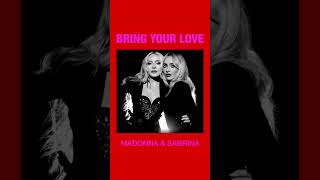 Madonna and Sabrina Carpenter 'Bring Your Love' on April 30th at 3 PM!