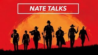 Nate Talks: Red Dead Trailer Edition
