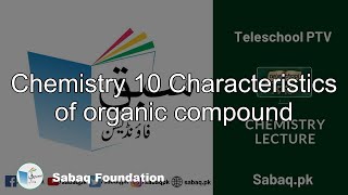 Chemistry 10 Characteristics of organic compound