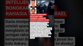 ANKARA DIGUNCANG! INTELIJEN TURKI BONGKAR JARINGAN RAHASIA MOSSAD ISRAEL