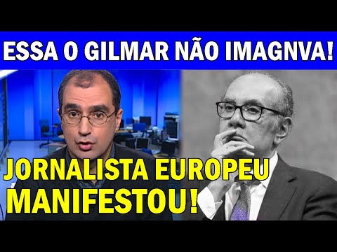 Olha o que o jornalista EUROPEU manifestou sobre o evento de Gilmar Mendes que aconteceu em Portugal