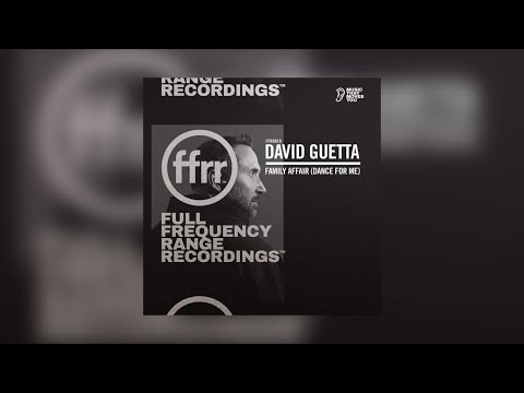David Guetta - Family Affair (Dance For Me)