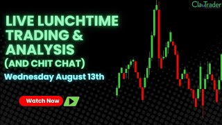 8/13/25 - Live Trading and Market Analysis! (come hang out!)