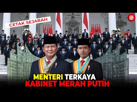 KABINET TERKAYA SEPANJANG SEJARAH INDONESIA !!! Inilah daftar Menteri Terkaya Era Prabowo-Gibran