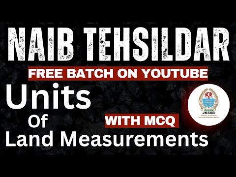UNITS OF LAND MEASUREMENTS - Naib Tehsildar JKSSB - With MCQ - By Ishaan Gupta #jkssb #jkssbntjobs