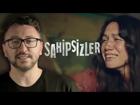 İZLEDİĞİM EN KOMİK DİZİ! - SAHİPSİZLER ELEŞTİRİSİ