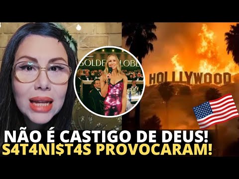 Sarah Sheeva fala dos incêndios no EUA e alerta que cristãos estão sendo manipulados por S4T4Nl$T4$