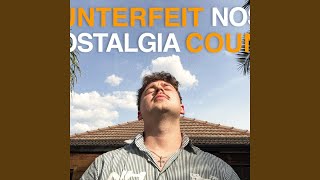 Counterfeit Nostalgia (Sped Up)