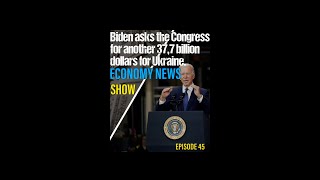 Biden asks the Congress for another 37,7 billion dollars for Ukraine.