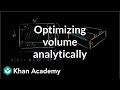 Maximizing Volume Using Calculus