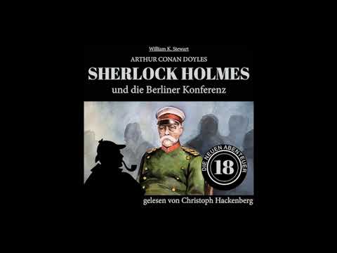 Sherlock Holmes und die Berliner Konferenz (Die neuen Abenteuer, Folge 18) - Christoph Hackenberg