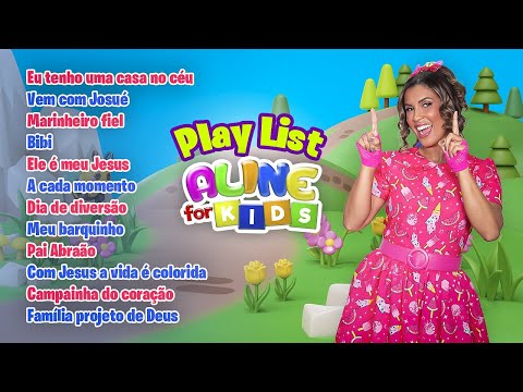 Aline Nascimento  - Play List Aline for Kids