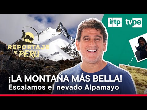 Subimos al nevado Alpamayo con Manolo del Castillo