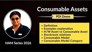 All About Consumable Assets In ServiceNow | HAM Series 2026
