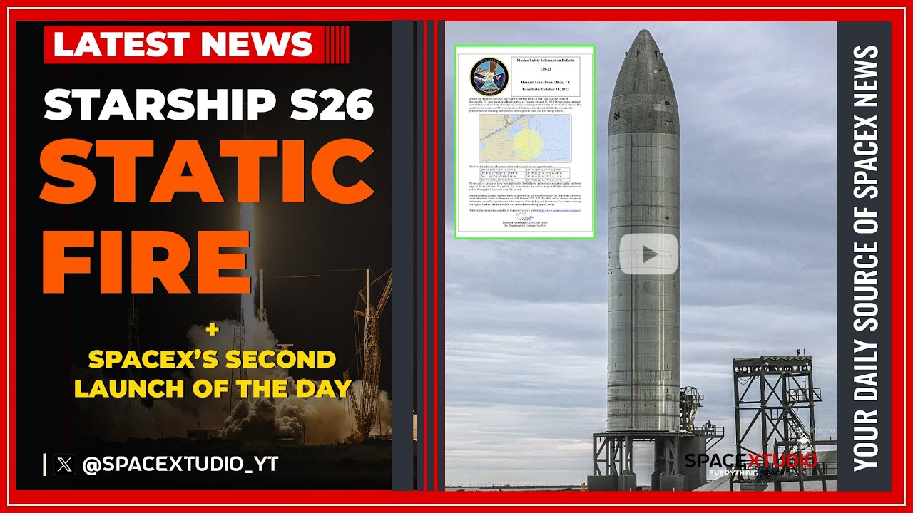 Starship S26’s Static Fire Date | Space Completes Another Double Header | Booster 11 Testing