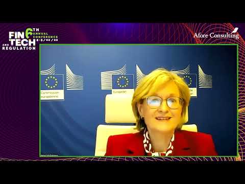 Fireside chat on the EU’s Approach to FinTech regulation – Mairead McGuinness, European Commissioner for financial services, financial stability and Capital Markets Union