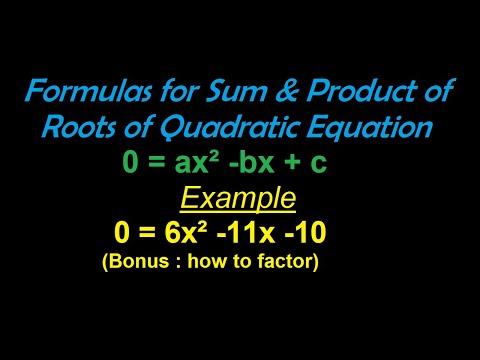 Formulas for Sum and Product of Roots of Quadratic Equations