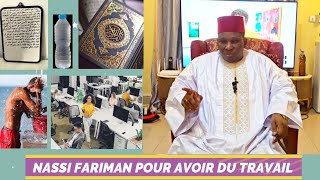 FAÏDA KOUNTA NASSI FARIMAN POUR AVOIR DU TRAVAIL ET DES ENTREES D'ARGENT