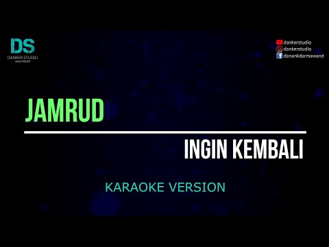 Jamrud - ingin kembali (karaoke version) tanpa vokal