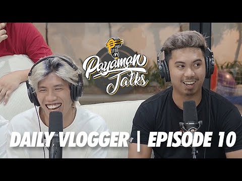 Englisherong bok? at paano binubuo ni Cong ang vlog| 3/6 | Episode 10 | Payaman Talk Clip