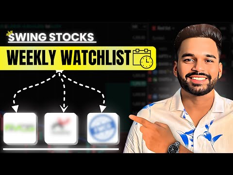📊Swing Stock Watchlist for the Week || Atul Patel