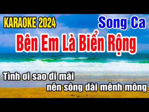 Bên em là biển rộng Karaoke Song Ca Nhạc Sống gia huy karaoke