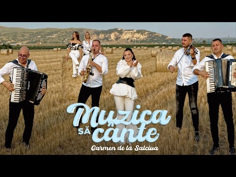 Carmen de la Salciua - Muzica să cânte | Videoclip Oficial