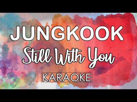 Jungkook (BTS 방탄소년단) – Still With You (KARAOKE MIDI 16 BIT) by Midimidi