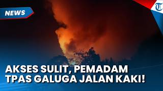 Kebakaran TPAS Galuga Bogor Makin Meluas, Petugas Sampai Jalan Kaki Karena Titik Api Sulit Dijangkau