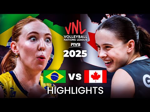 🇧🇷 BRAZIL vs CANADA 🇨🇦 | HIGHLIGHTS | Women's VNL 2025
