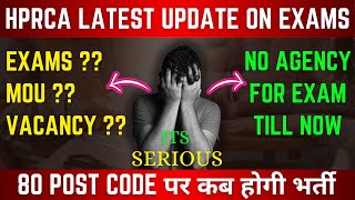 HPRCA Exams 2025 : Agency नहीं, Vacancy लटकी? 😨 सच्चाई जानो अब!