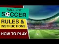 Soccer Rules and Regulations