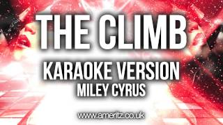 Miley Cyrus - The Climb (Karaoke Version)
