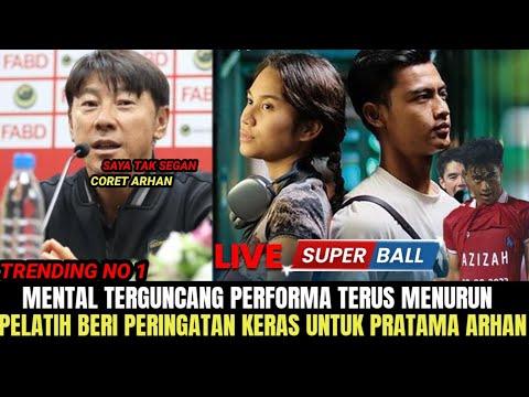 TEGAS🔴 Begini Reaksi Pratama Arhan Saat Pelatih Beri Peringatan Keras Performa Terus Menurun