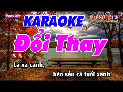 Đổi Thay Karaoke 123 HD (Tone Nữ) – Nhạc Sống Tùng Bách