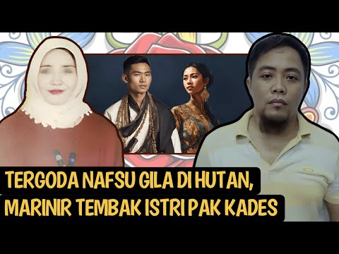 KISAH GELAP SANG MARINIR & NYONYA PENGUSAHA DI HUTAN WATU BLOROK