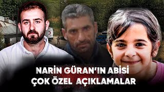 Narin Güran’ın abisi Baran Güran’dan çarpıcı açıklamalar