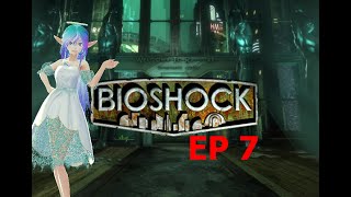 Angel Plays Bioshock! Part 7
