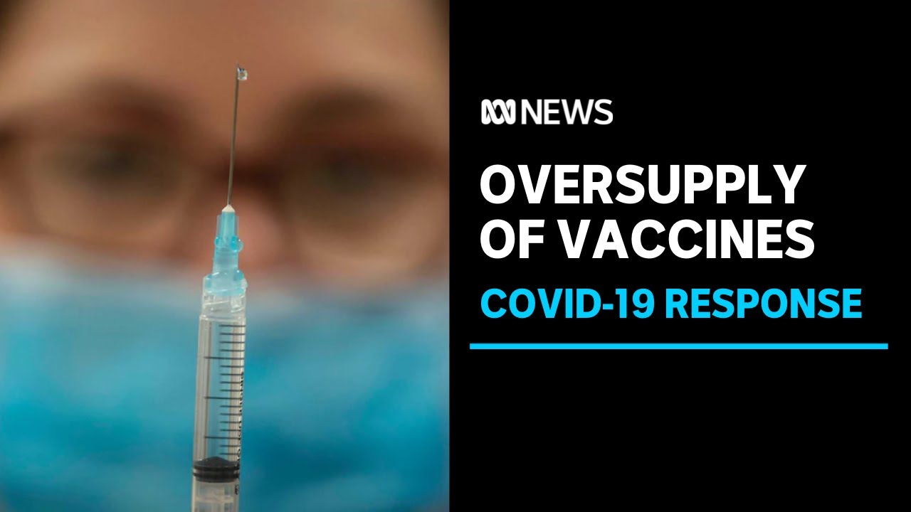 Australia has Ordered Millions more COVID Vaccines than it Needs