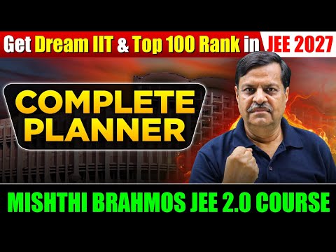 JEE 2027 : Ultimate 2 Year Planner | Class 11 to IIT Roadmap 🔥| AIR 100 Confirmed 😎| eSaral