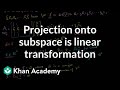 Understanding Projections and Linear Transformations