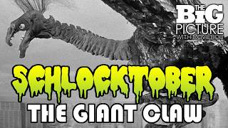 SCHLOCKTOBER 2026: The Giant Claw (1957)