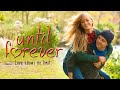 Trailer 2 do filme Until Forever