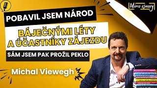 #30 Pobavil jsem národ Báječnými lety a Účastníky zájezdu. Sám jsem pak prožil peklo.|Michal Viewegh