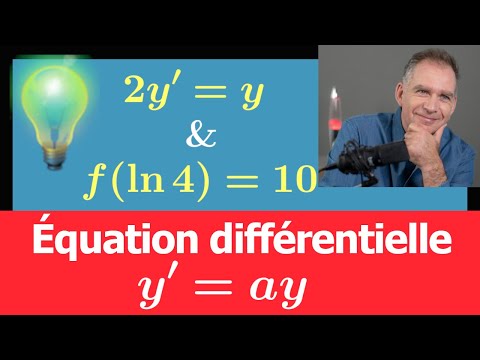 équation différentielle y'=ay + condition initiale ♦ 2y'=y et f(ln 4)=10 ♦ spé maths logarithme