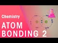 Properties and Bonding of Compounds